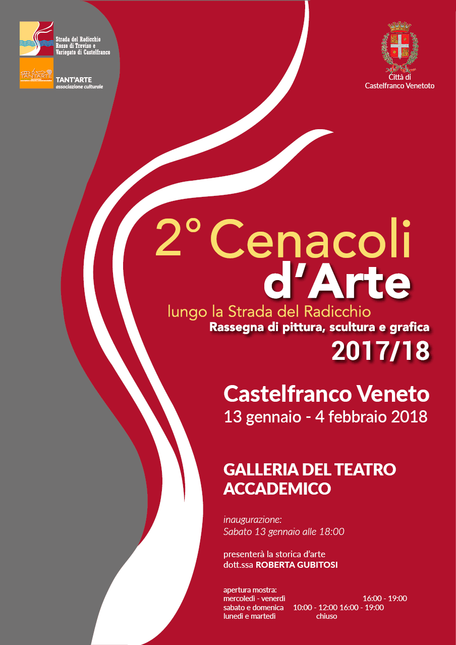 Locandina Cenacoli d'Arte Lungo la Strada del Radicchio | Galleria del Teatro Accademico | Castelfranco Veneto (Treviso)